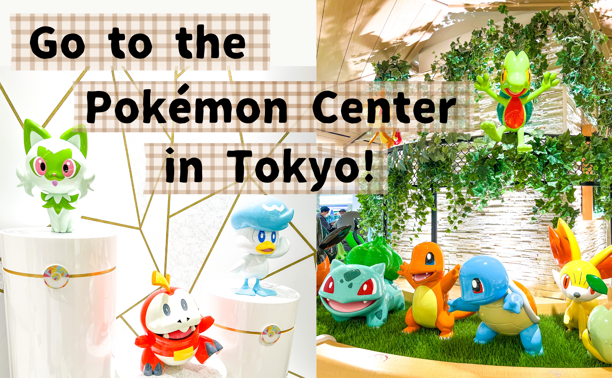 go to pokemon center in tokyo