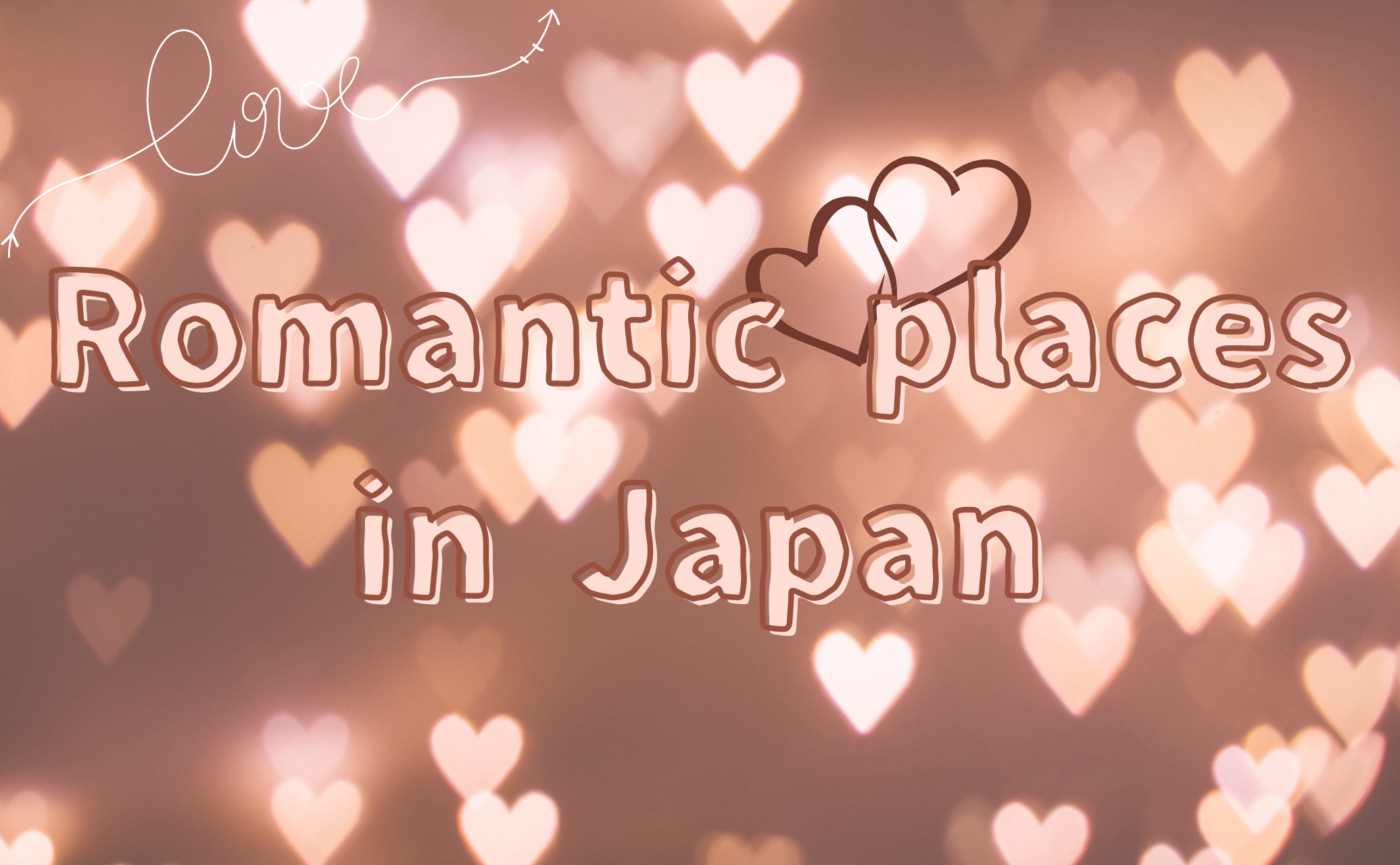 romantic places im japan