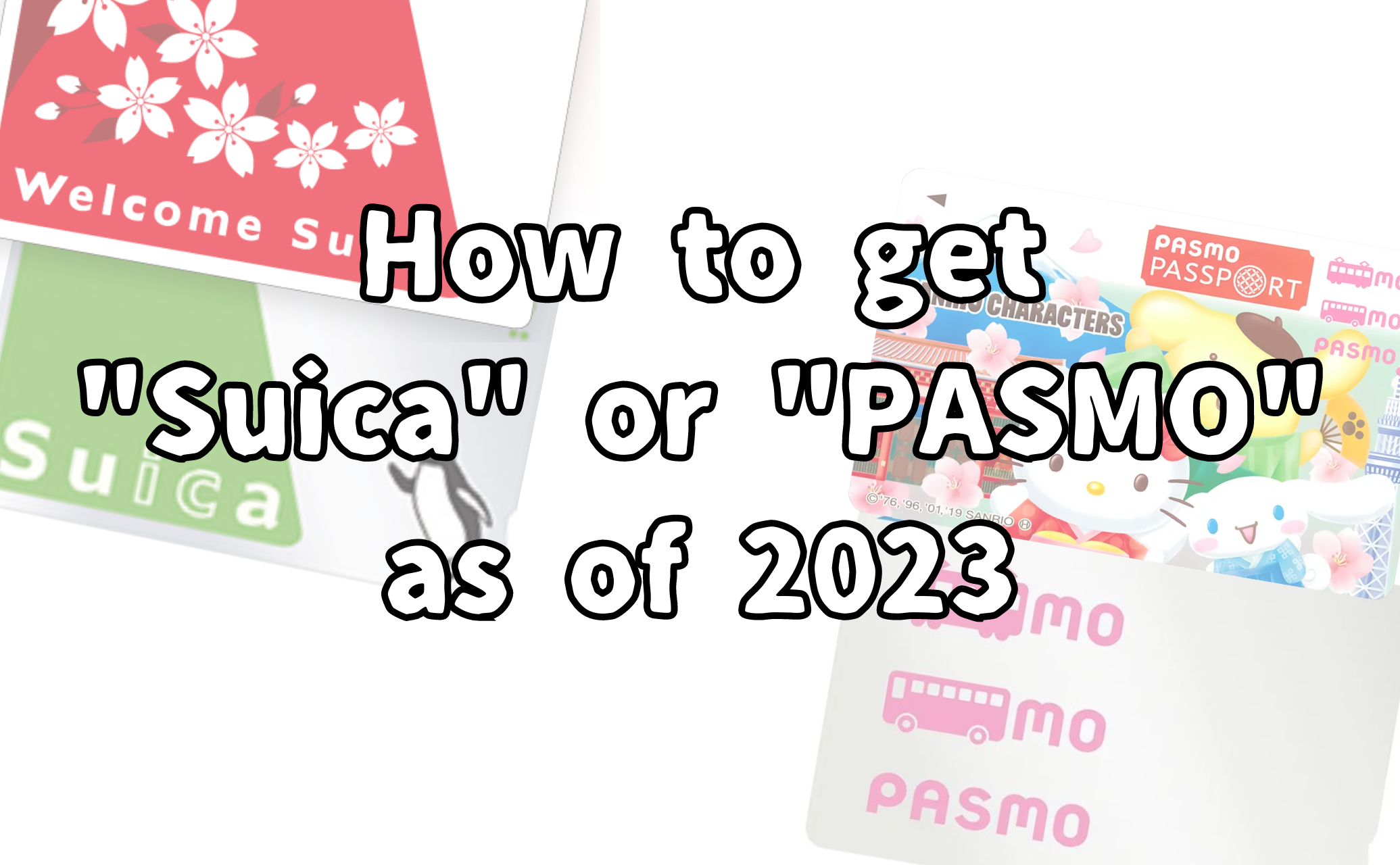 How to get “Suica” or “PASMO” as of 2023 - Japan Sprinkles