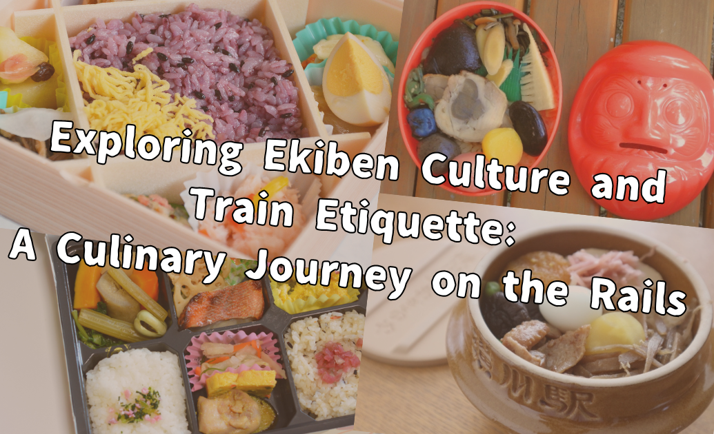 Exploring Ekiben Culture and Train Etiquette A Culinary Journey on the Rails