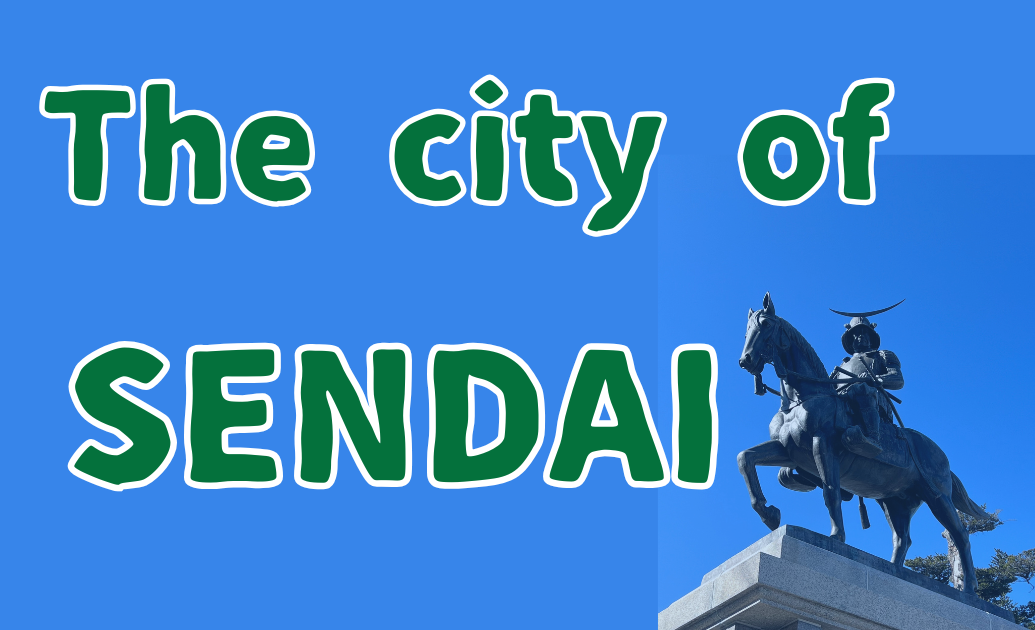 The city of Sendai